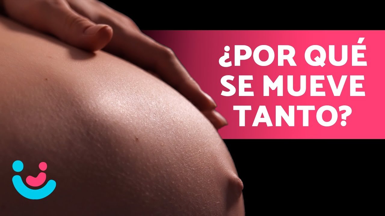 ¿Qué pasa cuando el bebé se mueve mucho en la panza?
